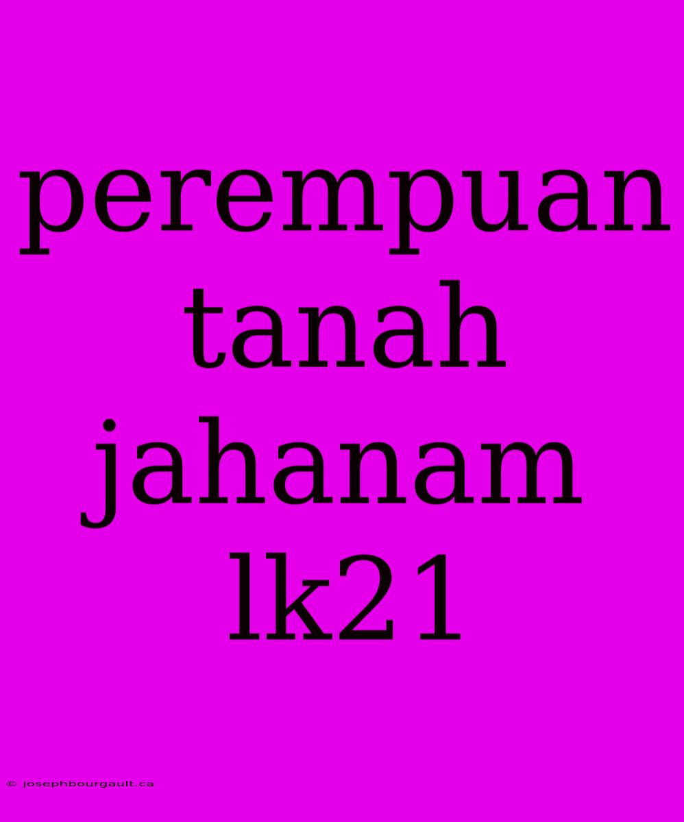 Perempuan Tanah Jahanam Lk21