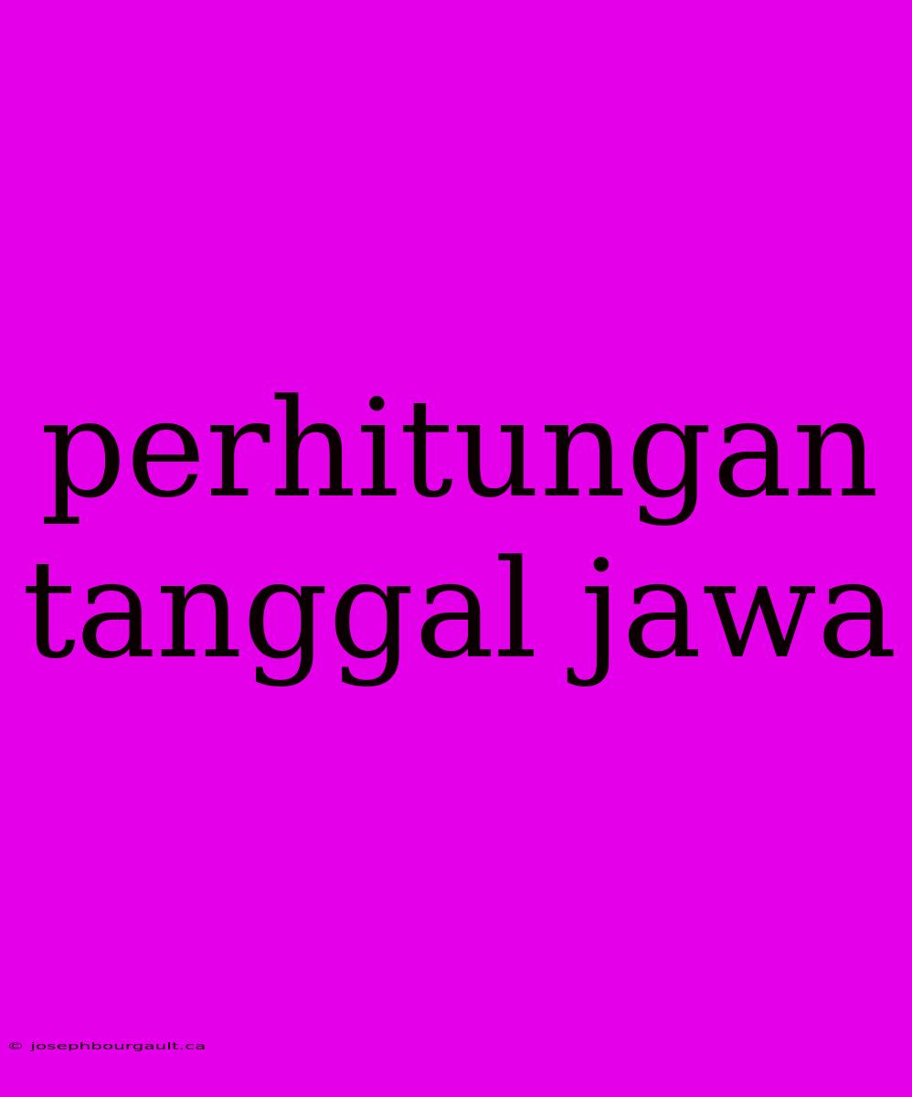 Perhitungan Tanggal Jawa