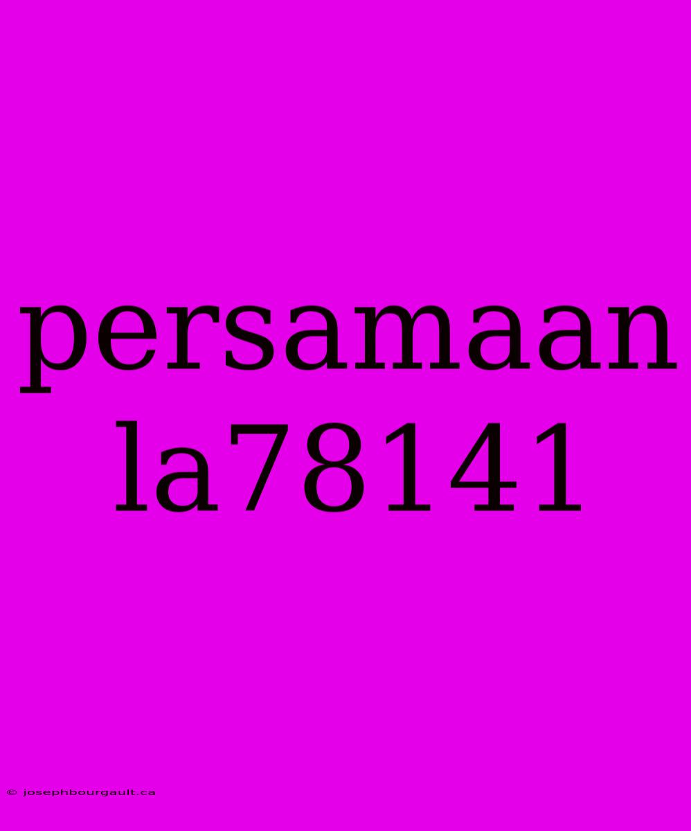 Persamaan La78141