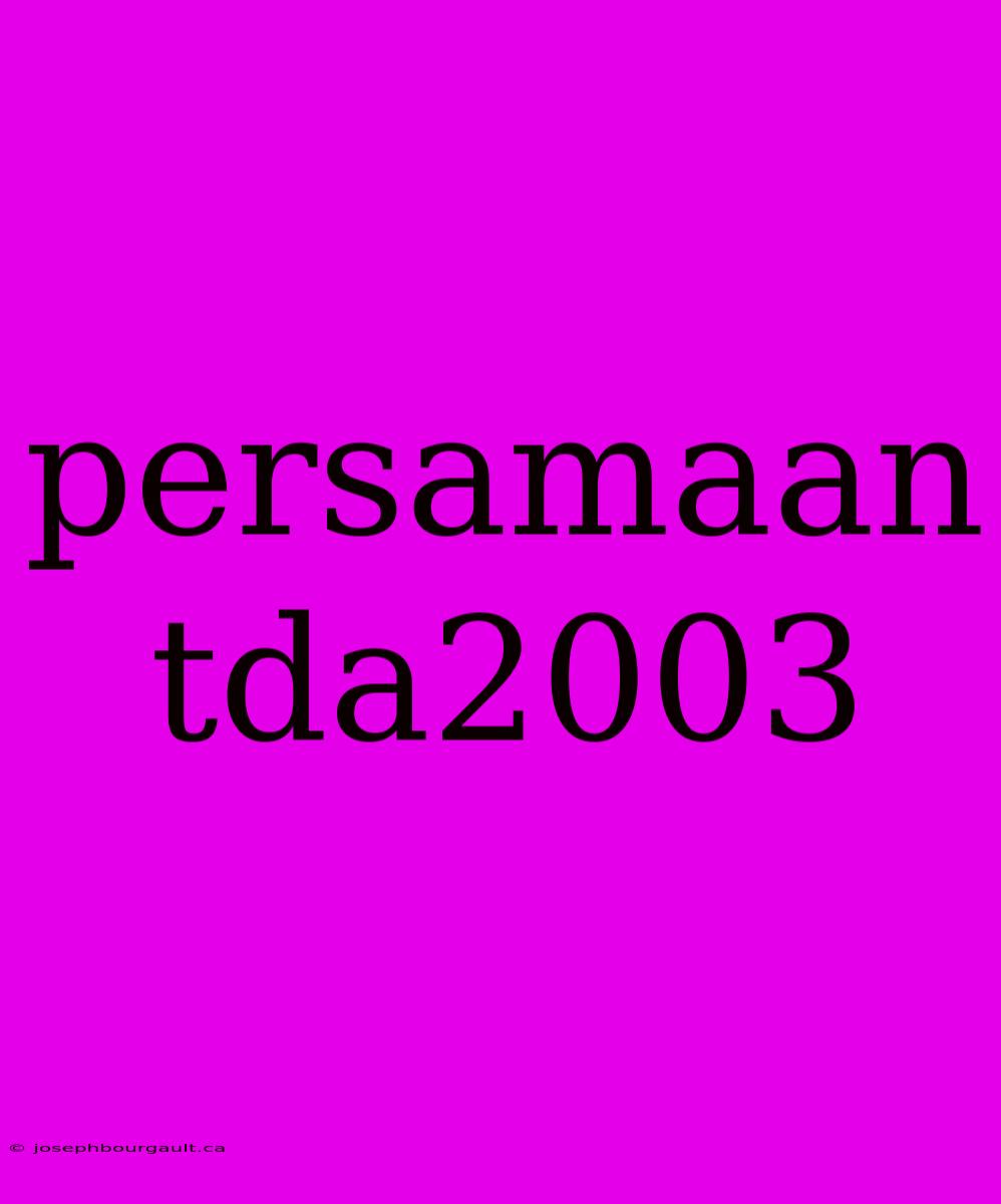 Persamaan Tda2003