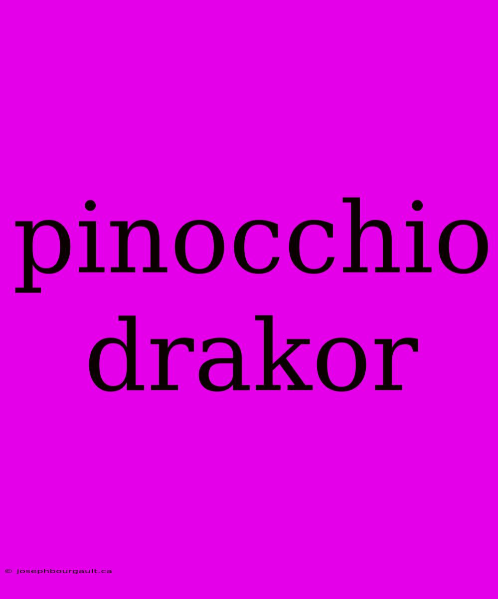 Pinocchio Drakor