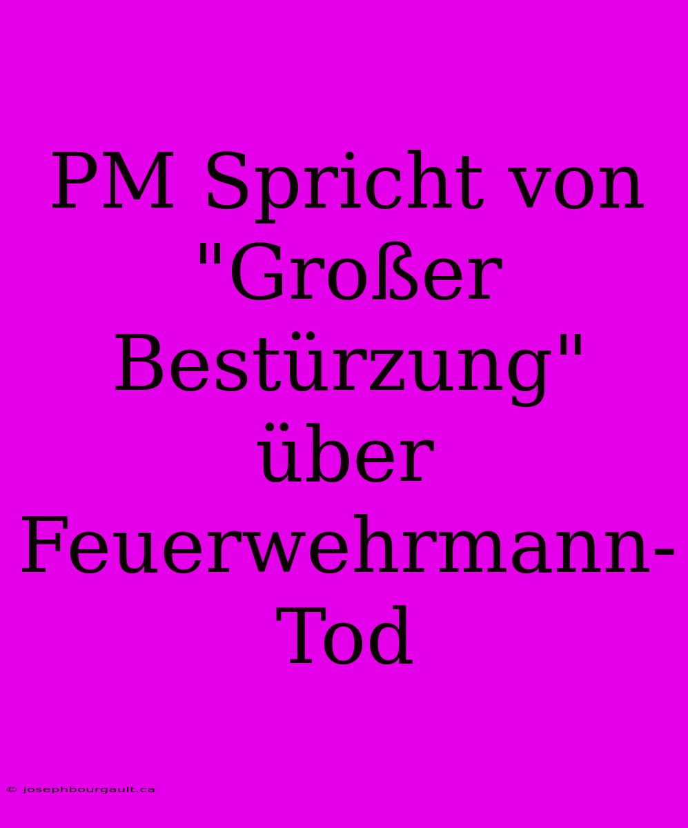 PM Spricht Von 