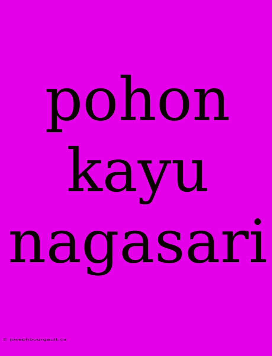 Pohon Kayu Nagasari