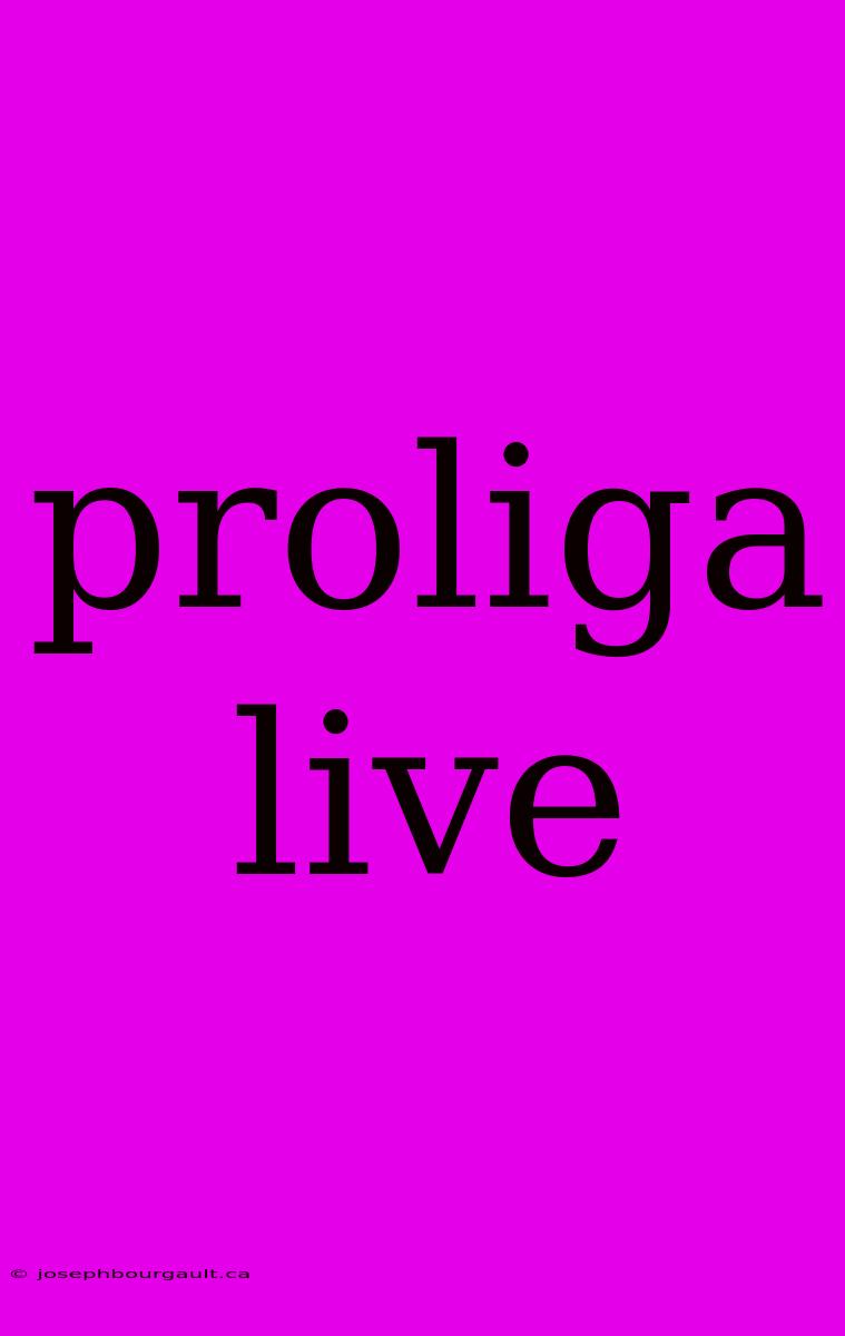 Proliga Live