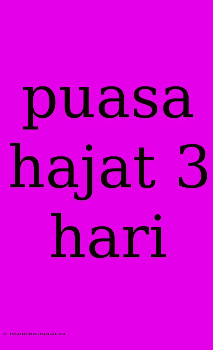 Puasa Hajat 3 Hari