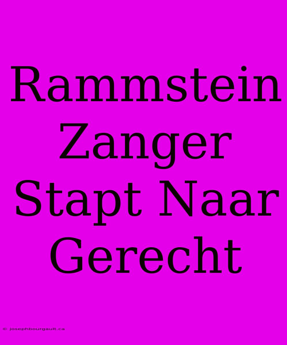 Rammstein Zanger Stapt Naar Gerecht