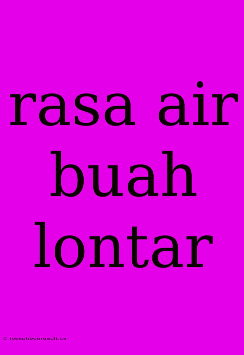 Rasa Air Buah Lontar