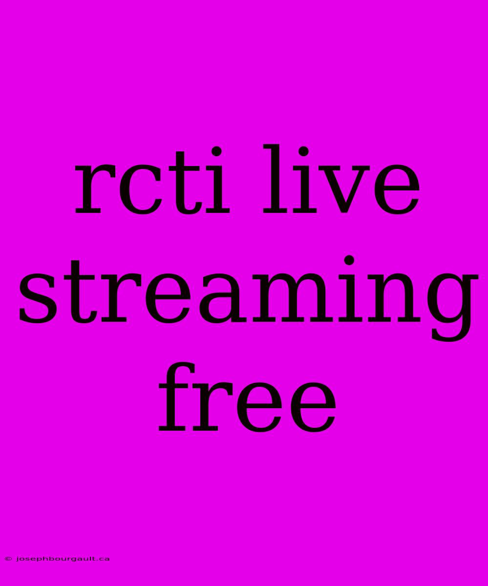 Rcti Live Streaming Free