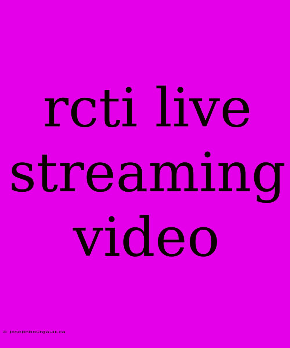 Rcti Live Streaming Video