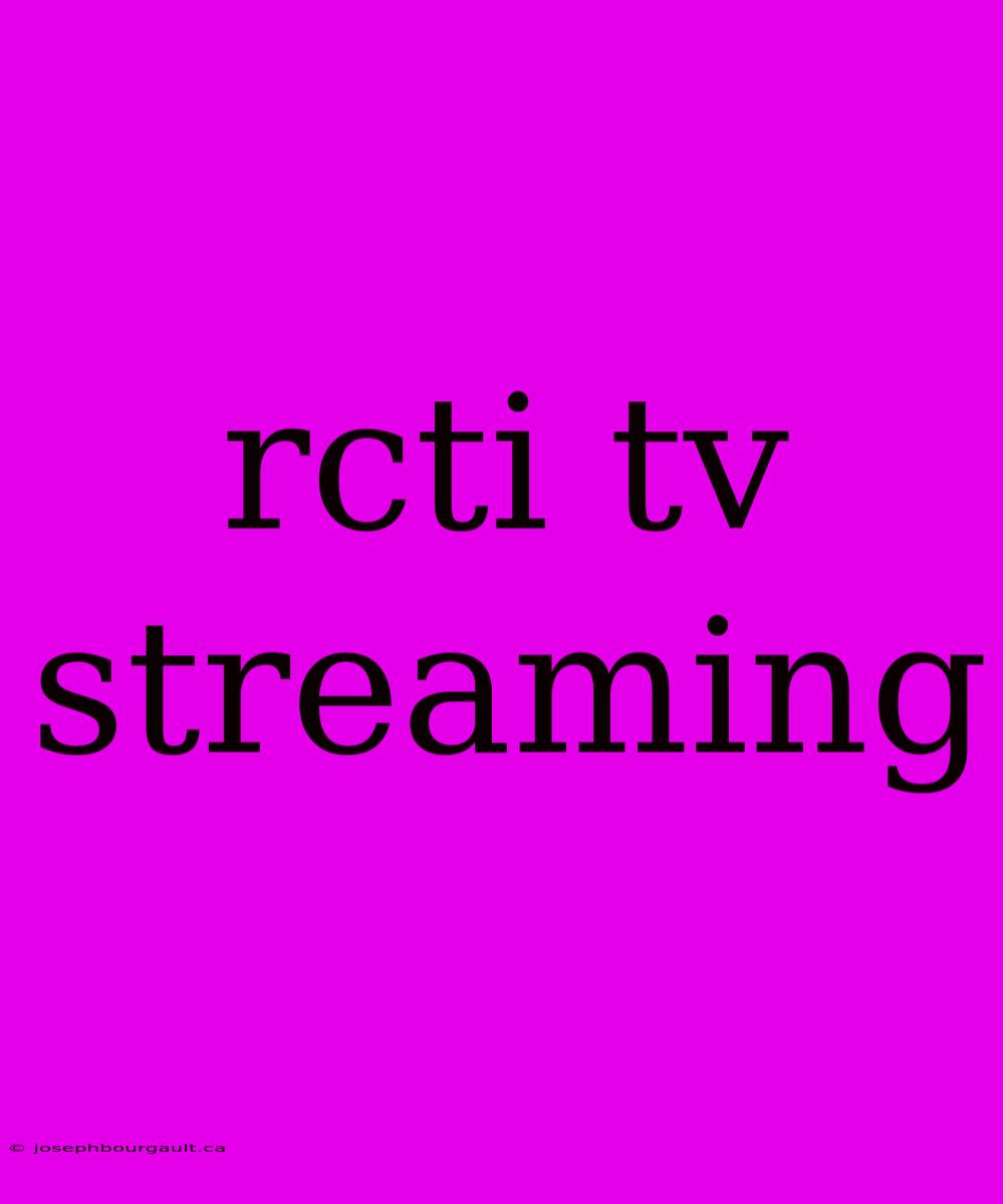 Rcti Tv Streaming