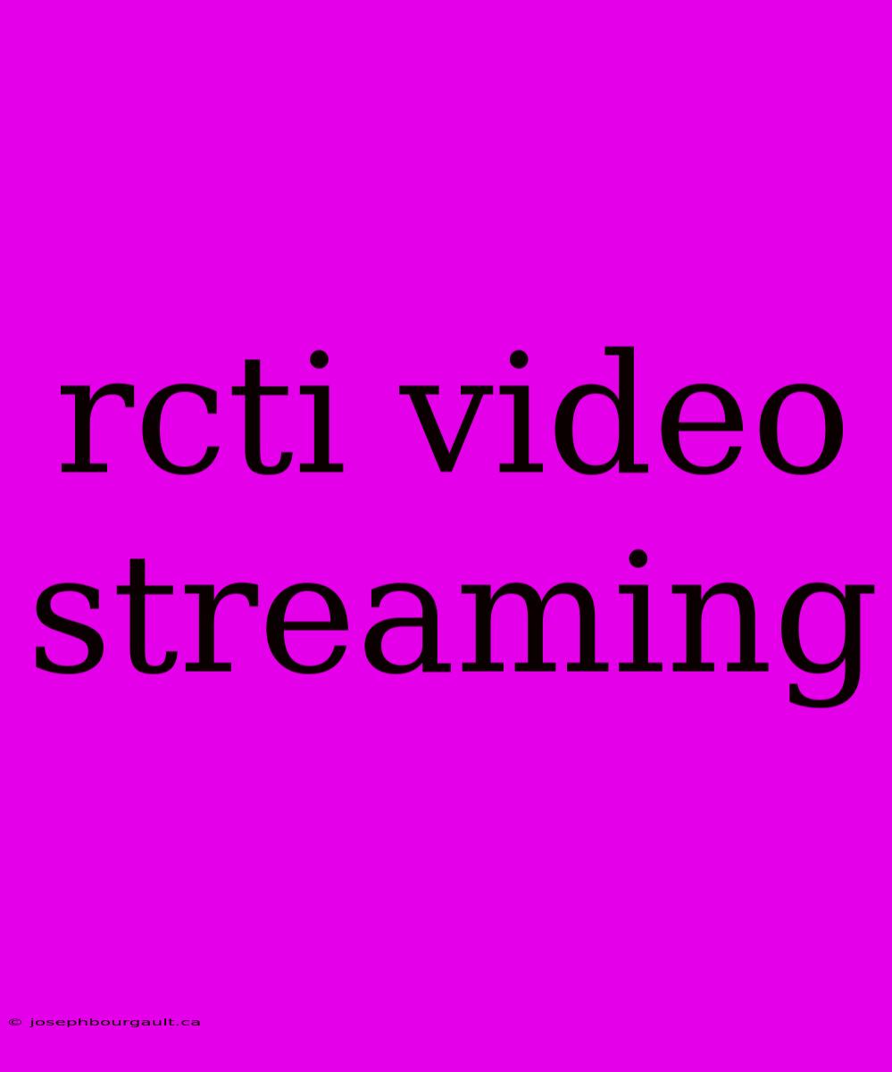 Rcti Video Streaming