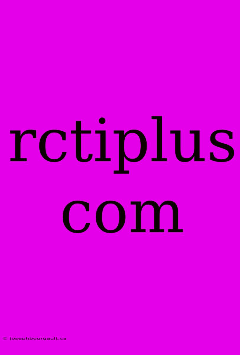 Rctiplus Com