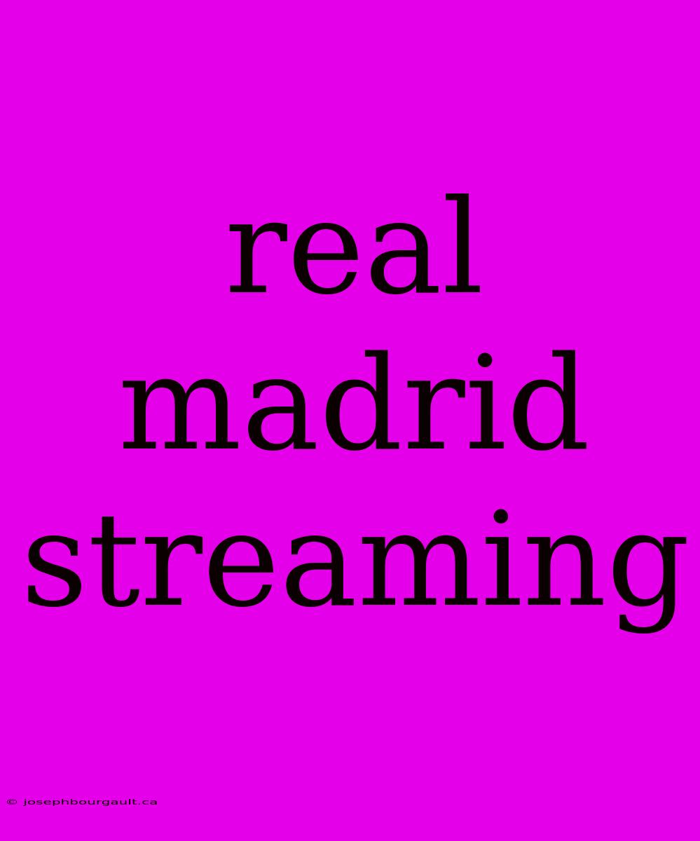 Real Madrid Streaming