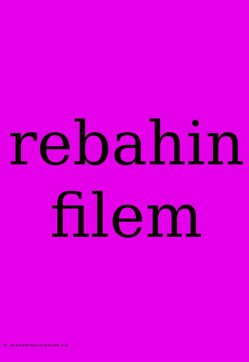 Rebahin Filem