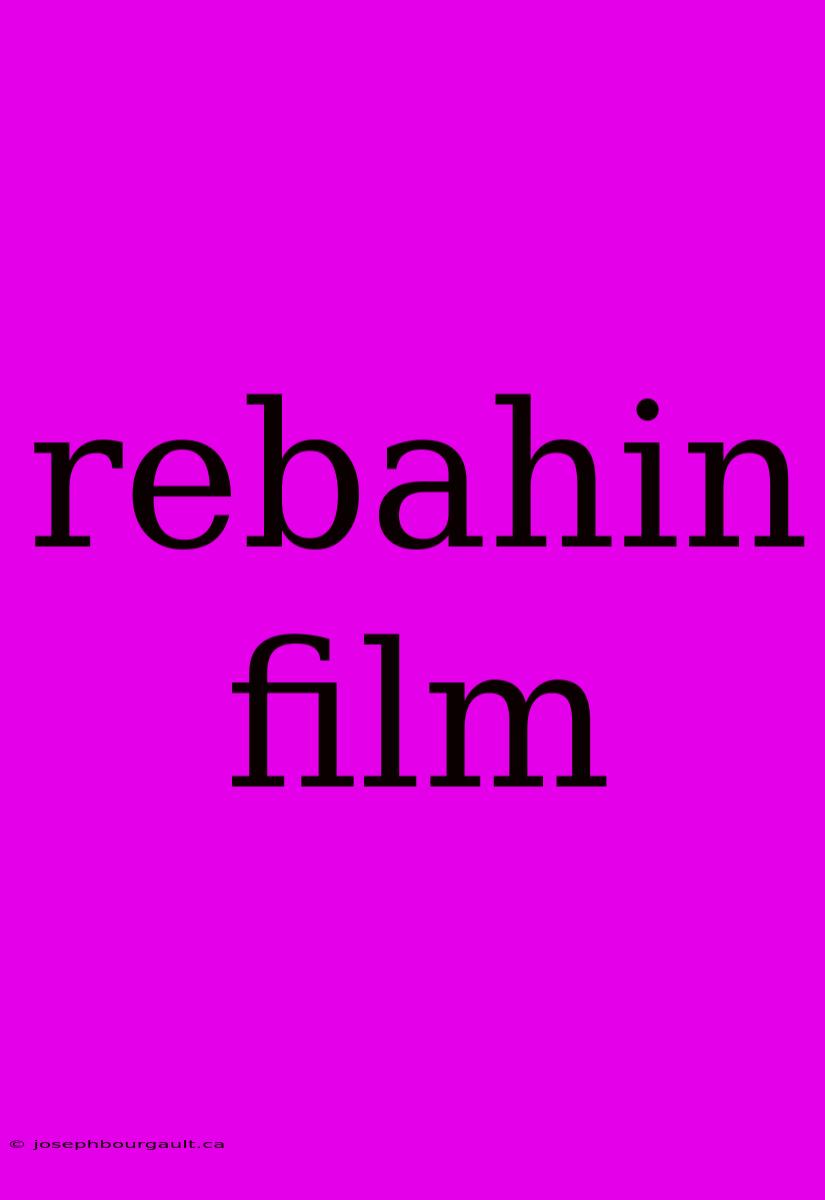 Rebahin Film