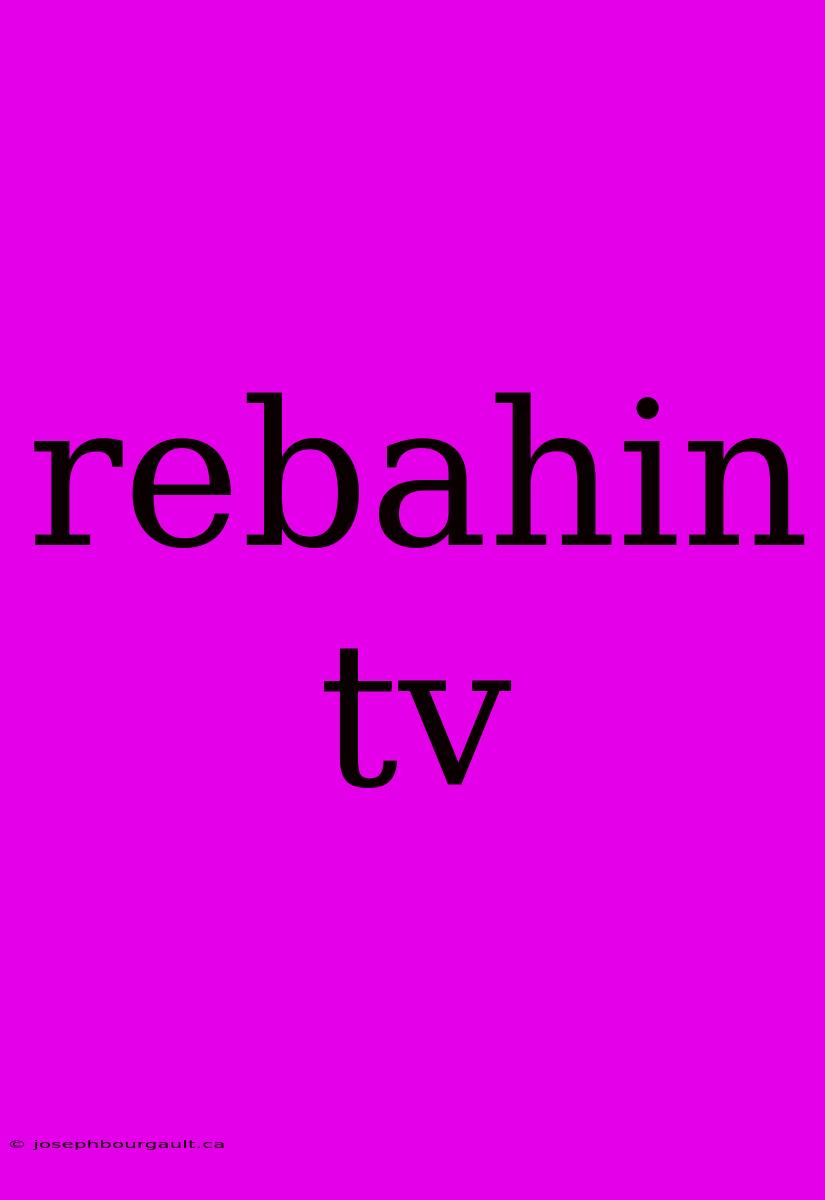 Rebahin Tv