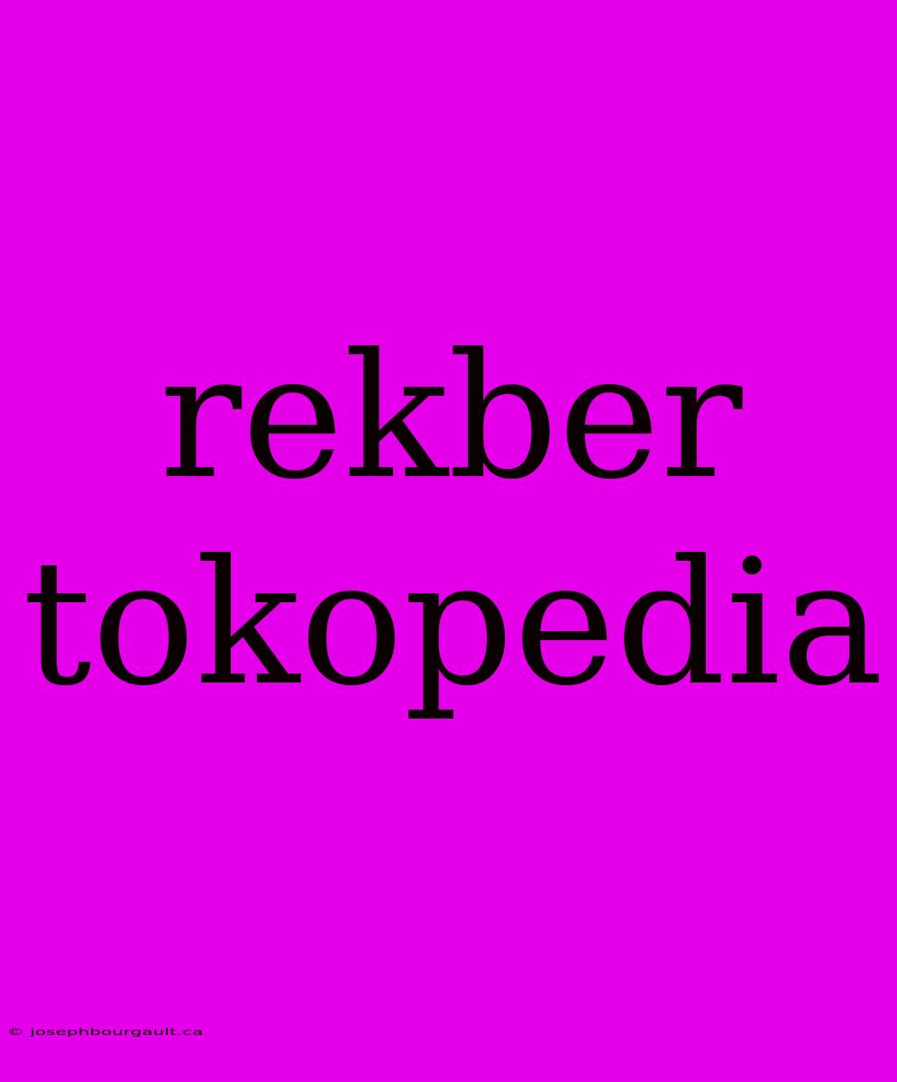 Rekber Tokopedia