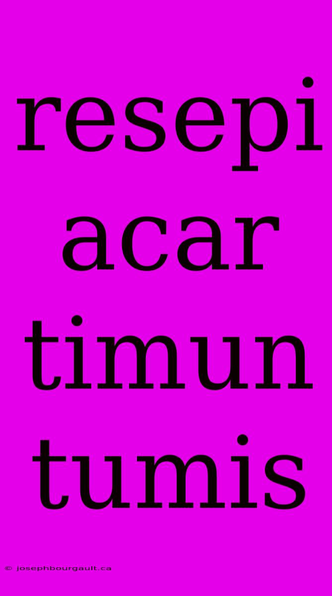 Resepi Acar Timun Tumis