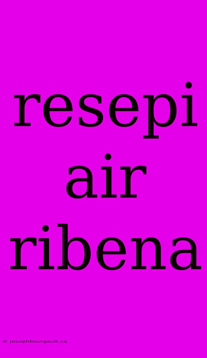 Resepi Air Ribena