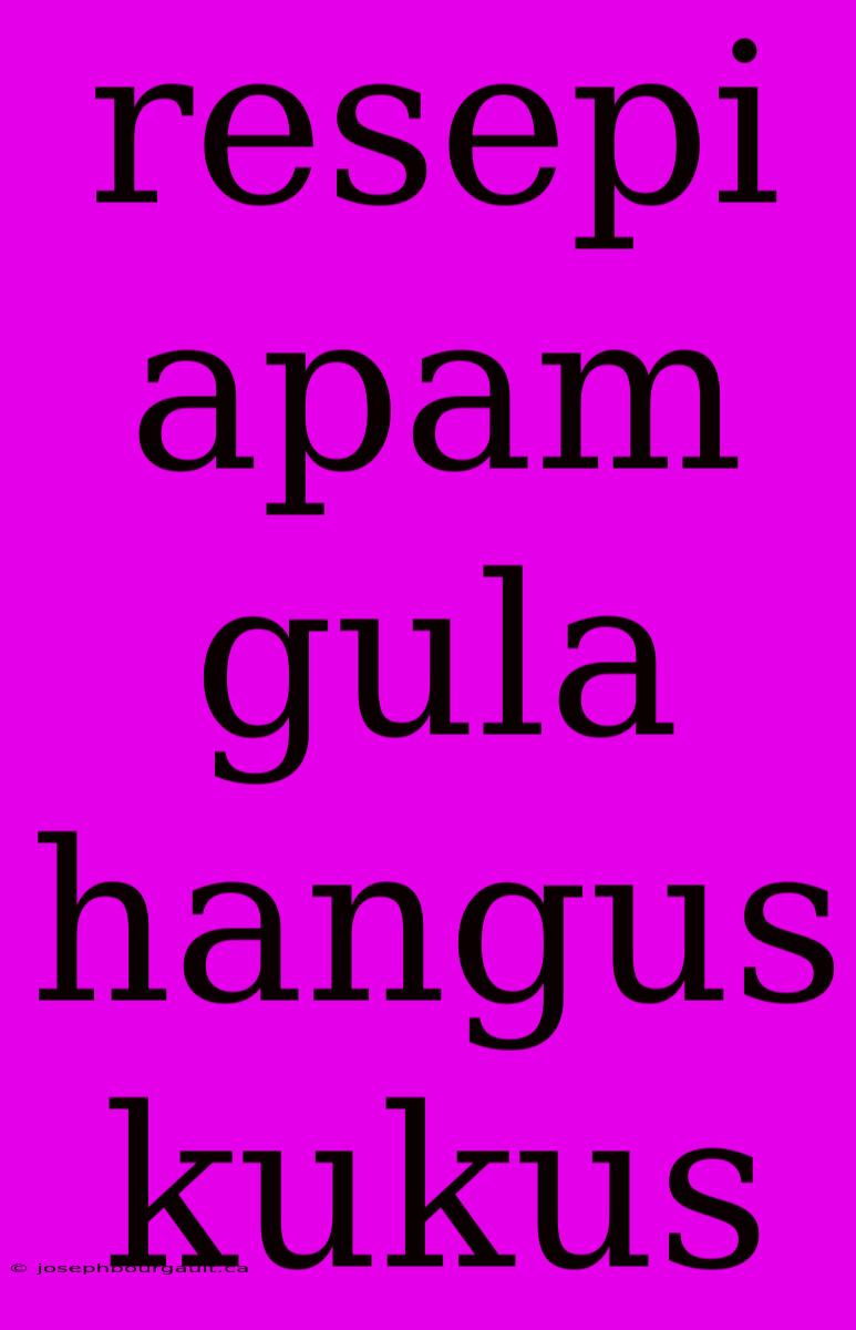 Resepi Apam Gula Hangus Kukus