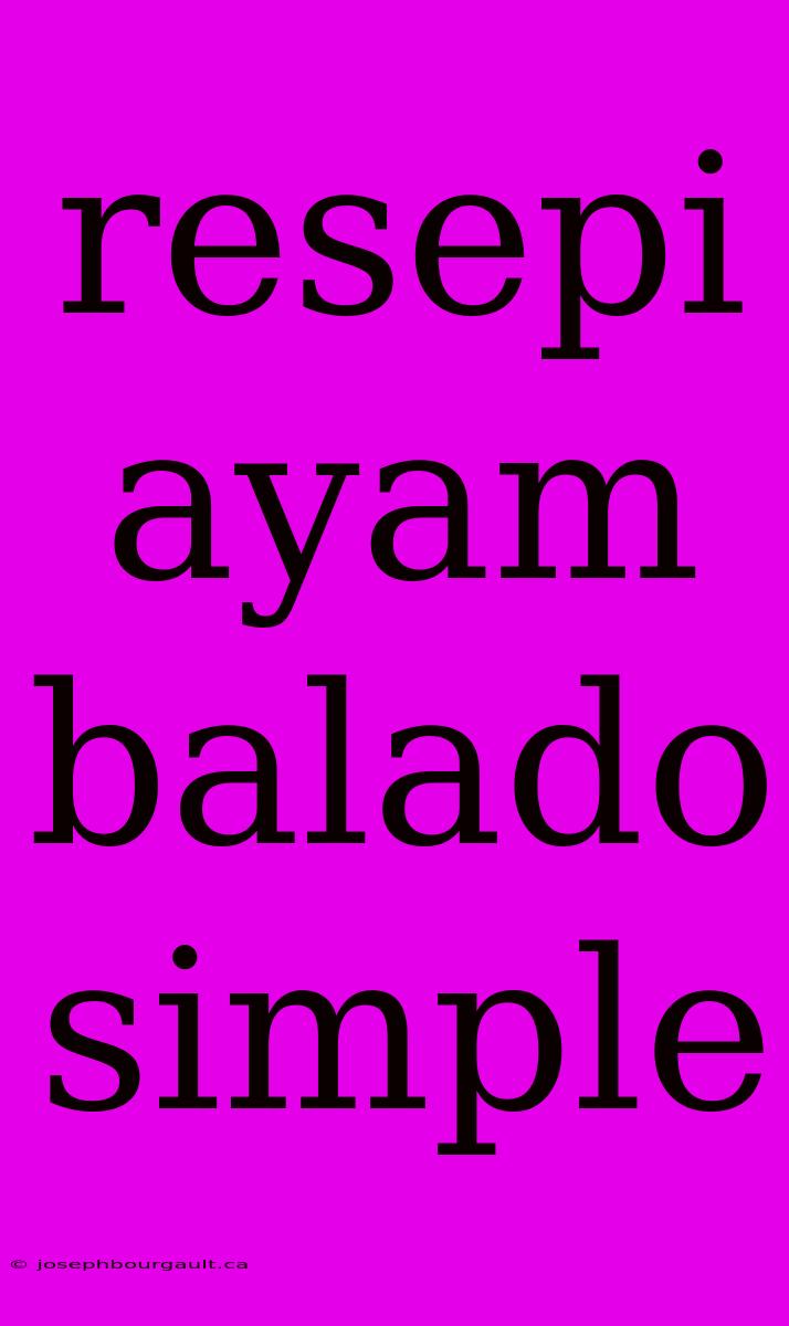 Resepi Ayam Balado Simple