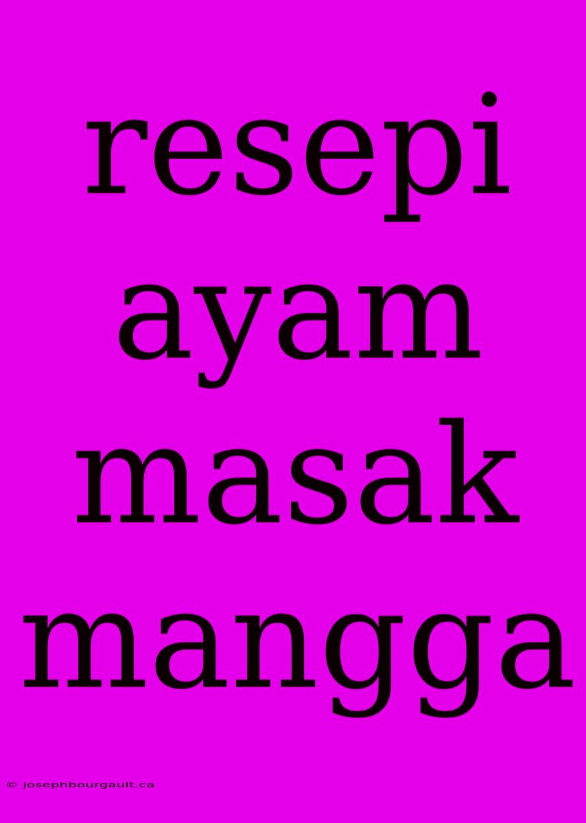 Resepi Ayam Masak Mangga