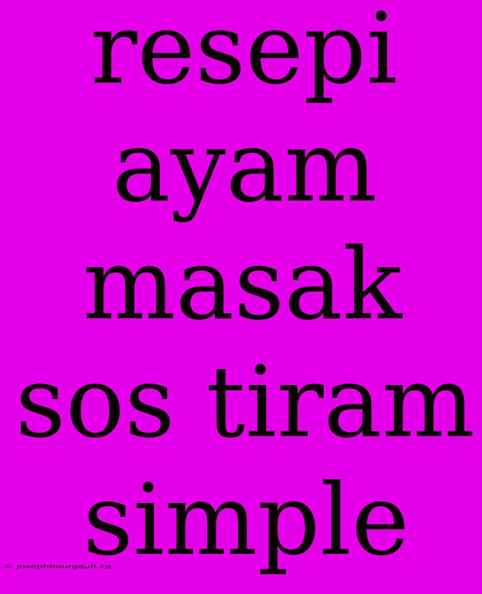 Resepi Ayam Masak Sos Tiram Simple