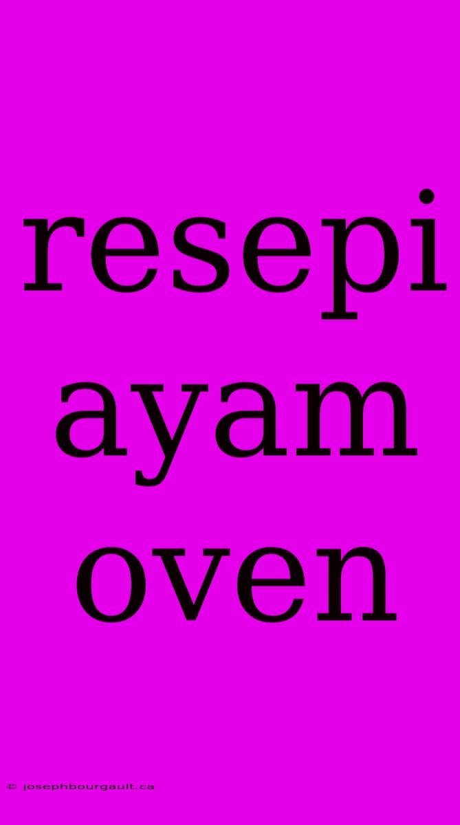 Resepi Ayam Oven