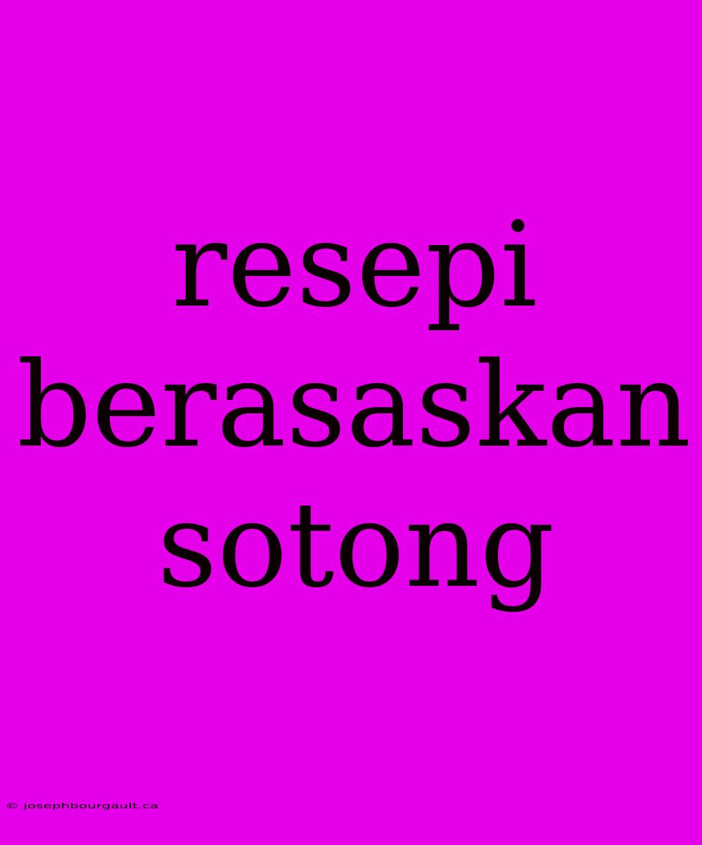 Resepi Berasaskan Sotong