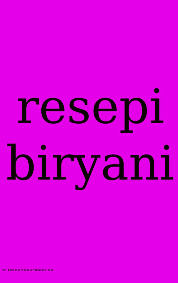 Resepi Biryani