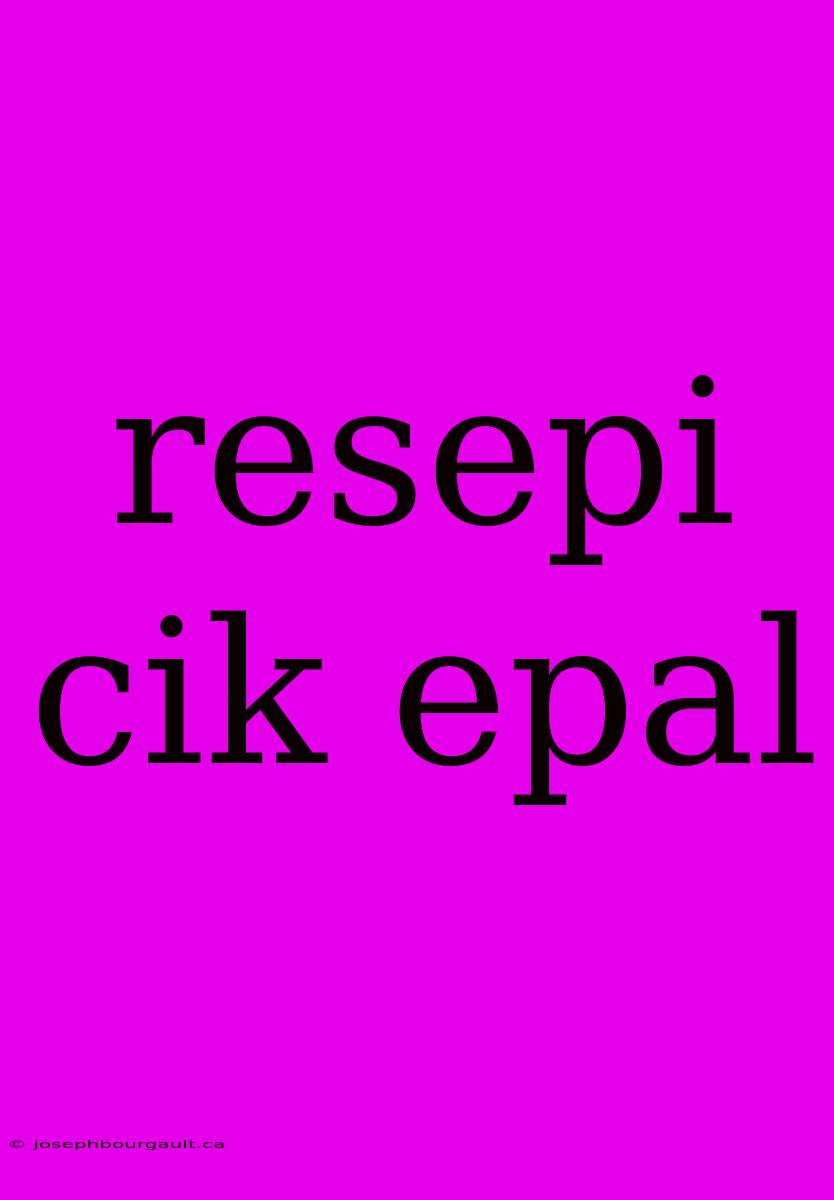 Resepi Cik Epal