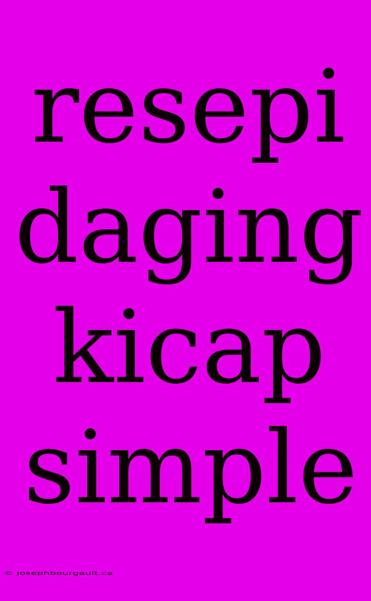 Resepi Daging Kicap Simple