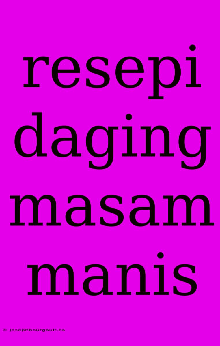 Resepi Daging Masam Manis