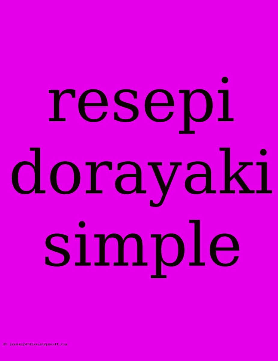 Resepi Dorayaki Simple