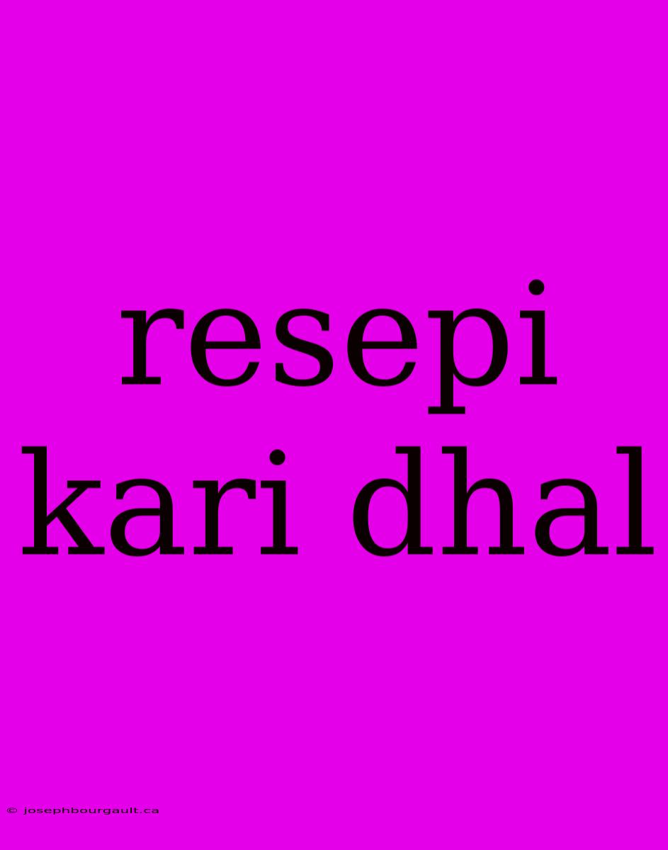 Resepi Kari Dhal