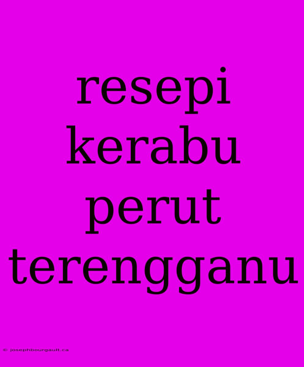 Resepi Kerabu Perut Terengganu