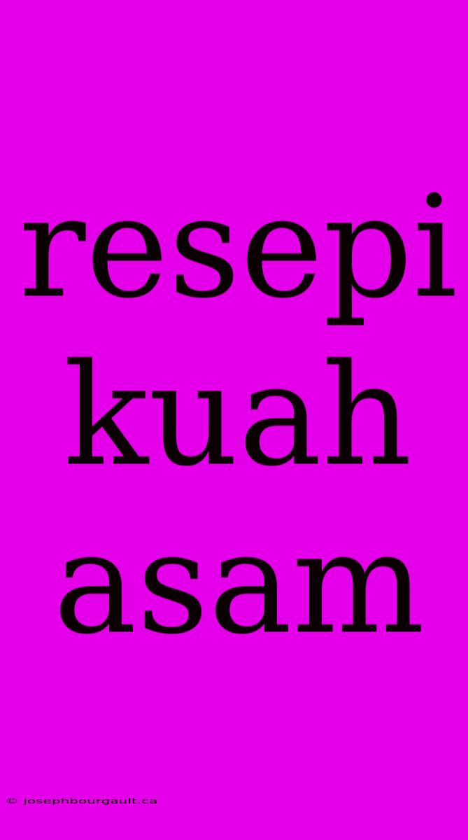 Resepi Kuah Asam