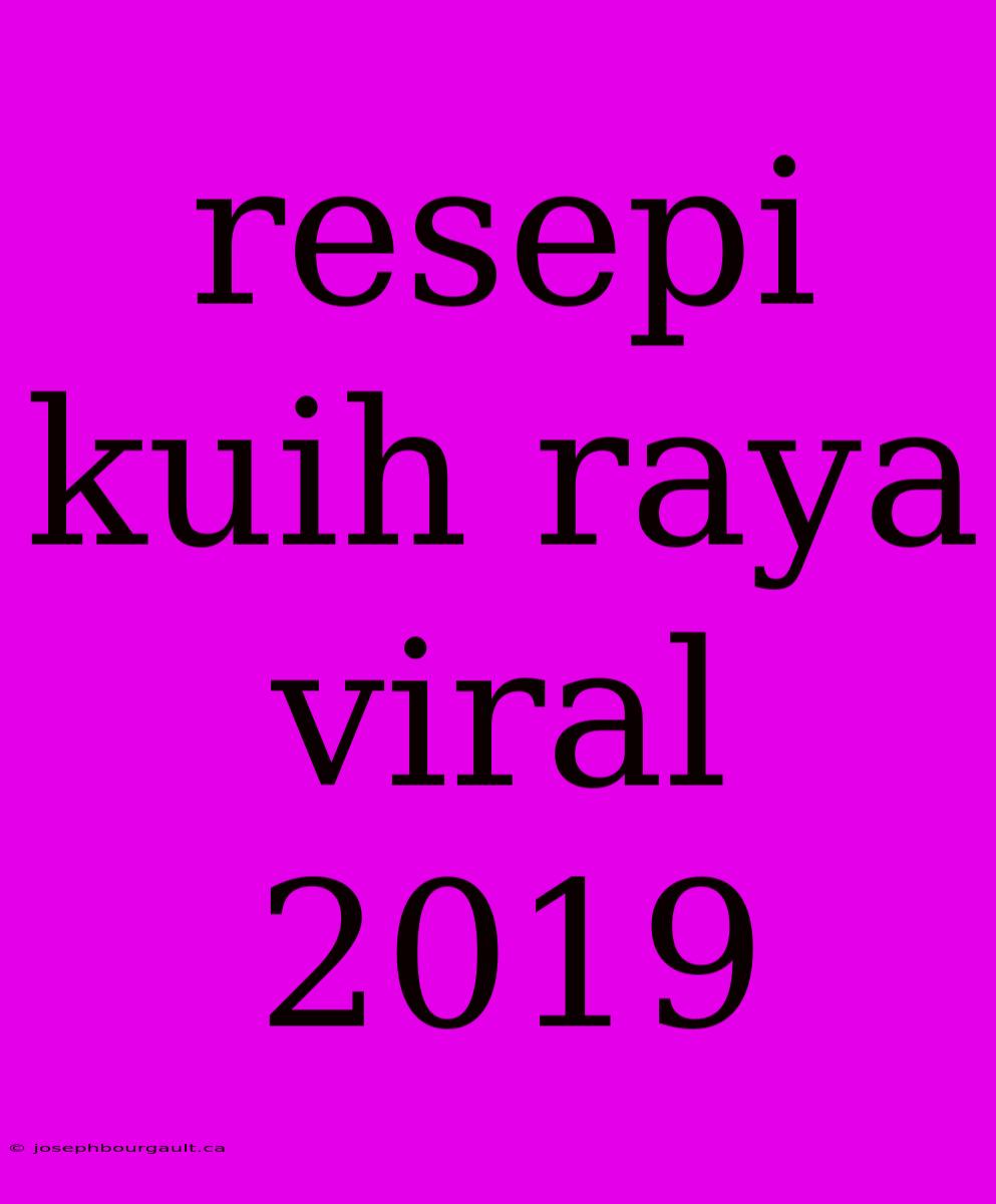 Resepi Kuih Raya Viral 2019