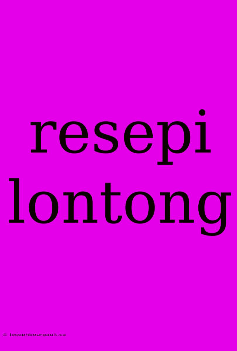 Resepi Lontong