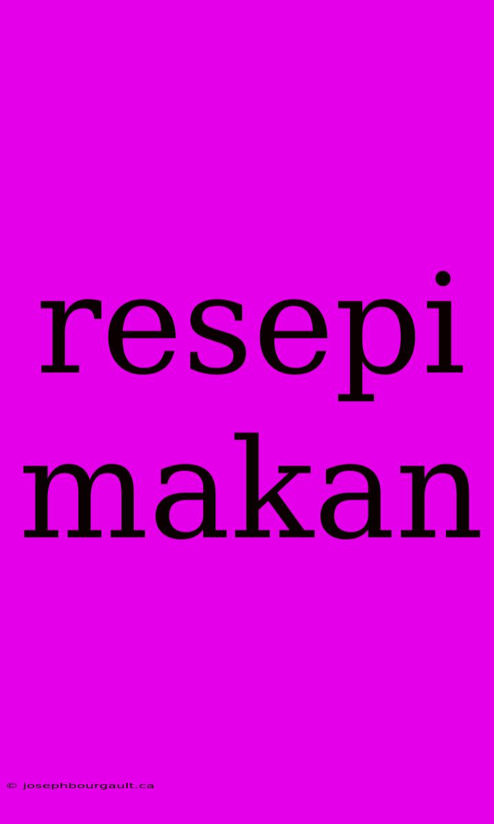 Resepi Makan