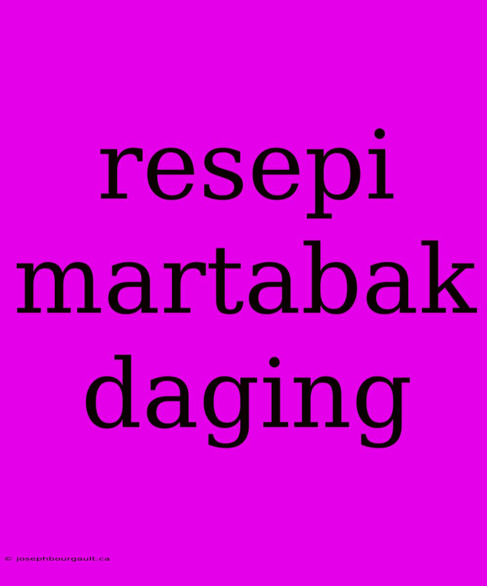 Resepi Martabak Daging