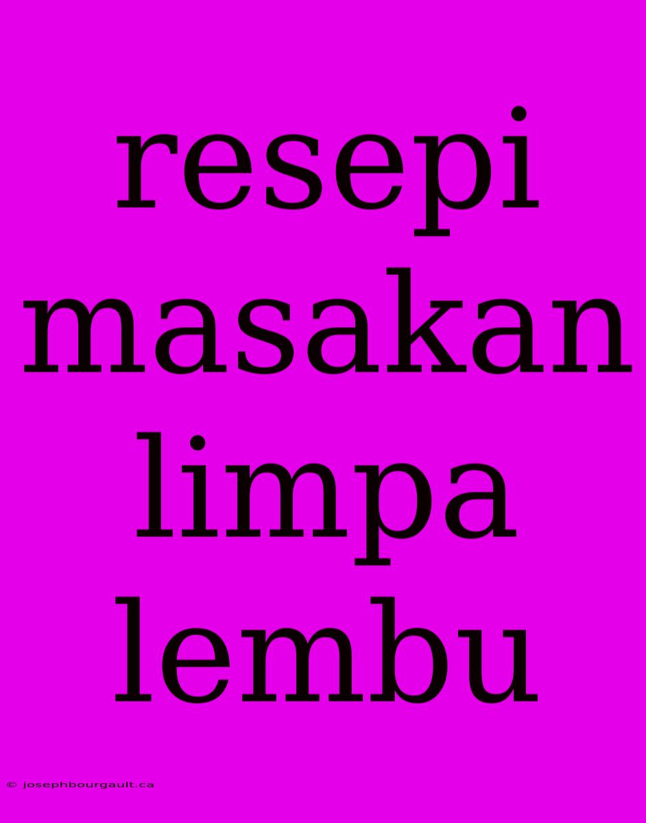 Resepi Masakan Limpa Lembu