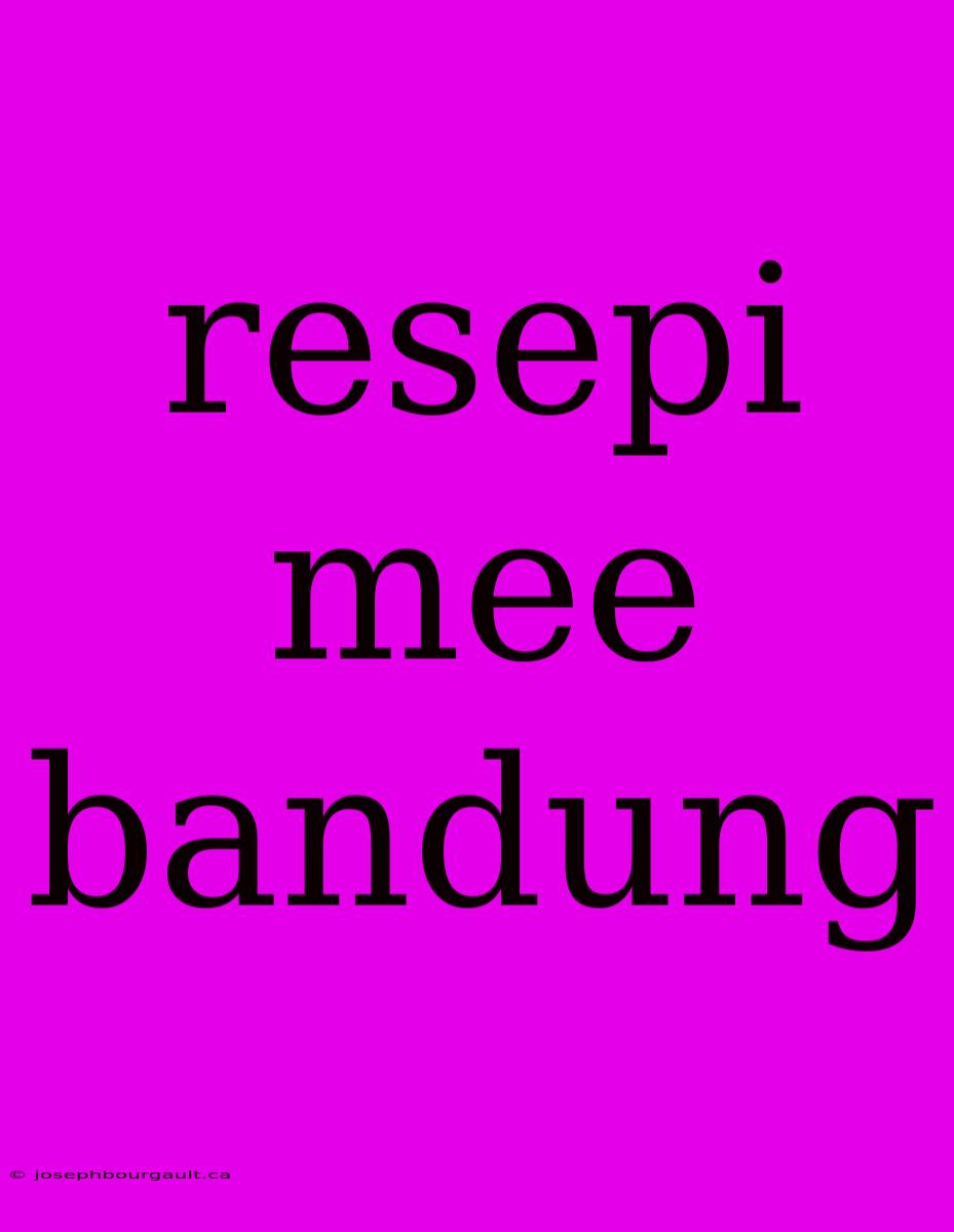 Resepi Mee Bandung