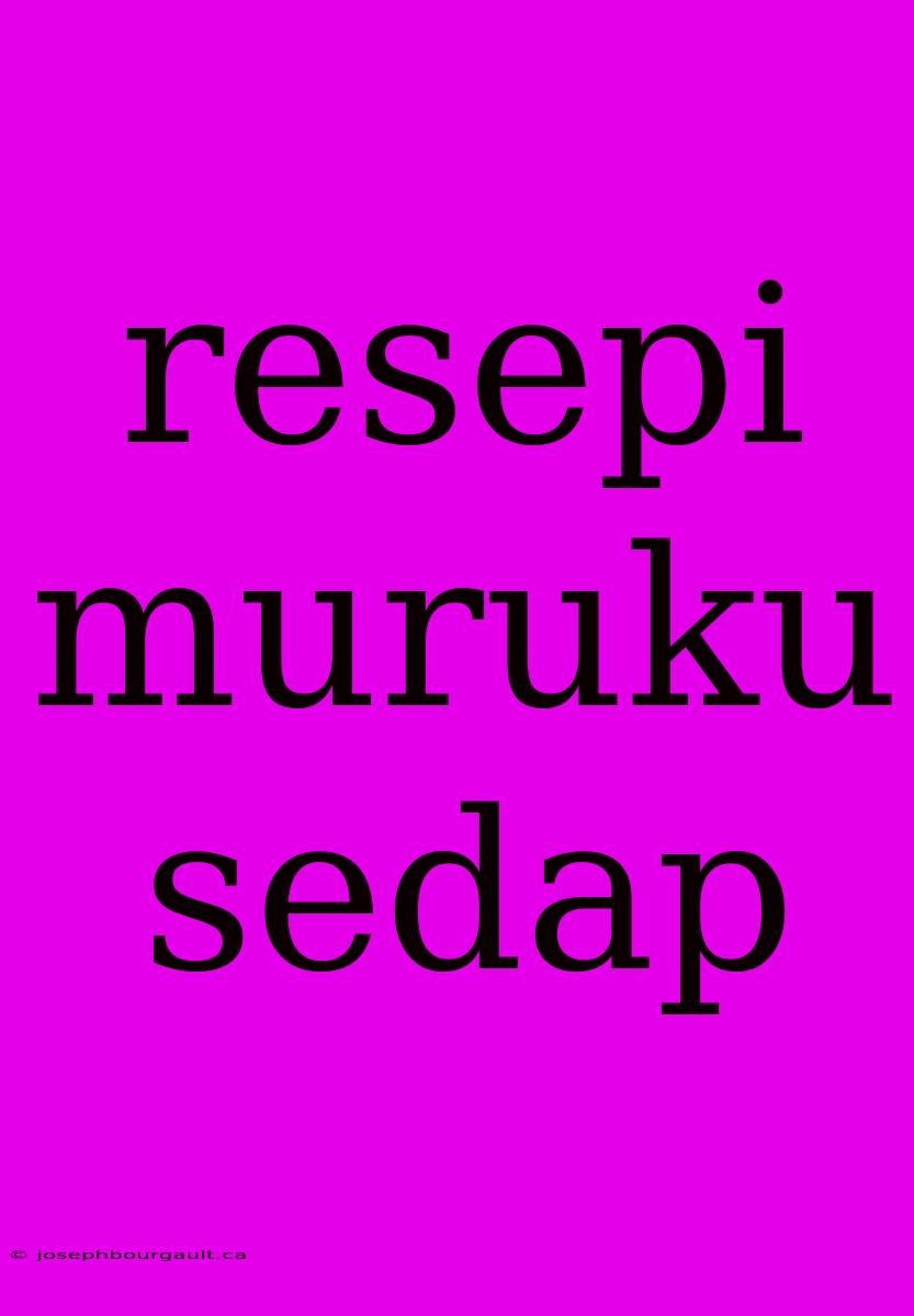 Resepi Muruku Sedap