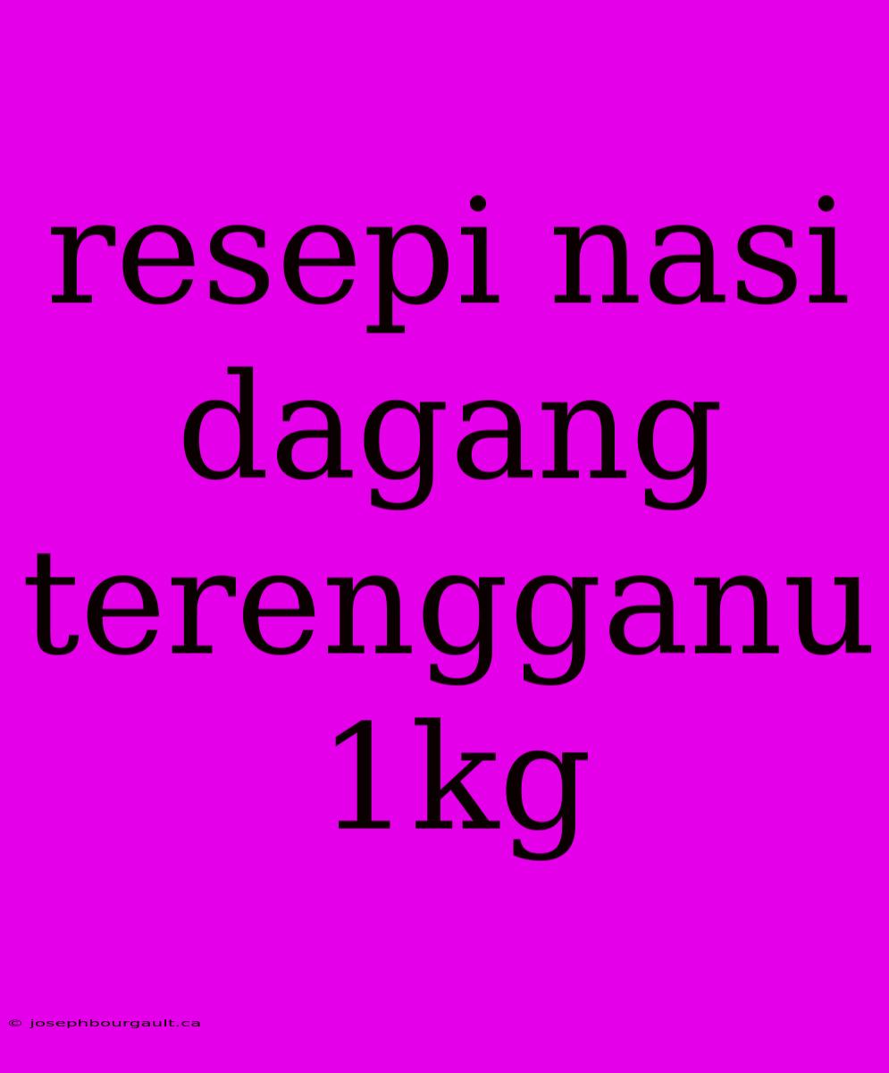 Resepi Nasi Dagang Terengganu 1kg