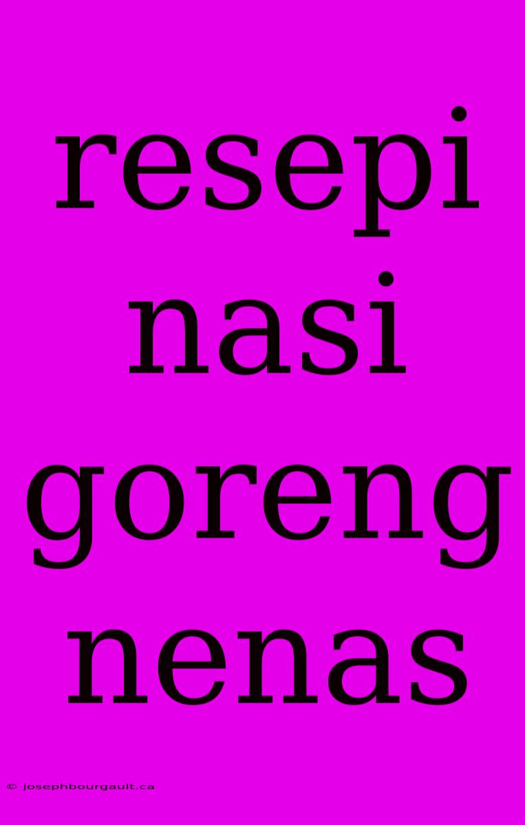 Resepi Nasi Goreng Nenas