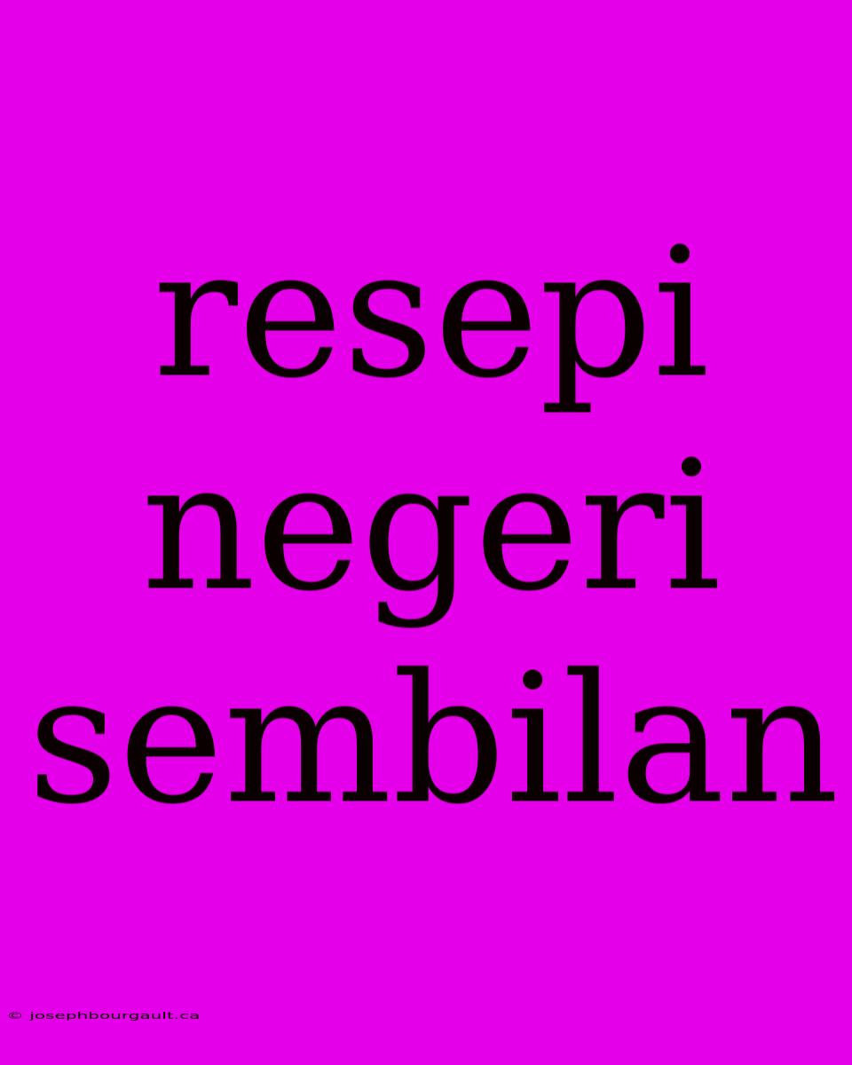 Resepi Negeri Sembilan