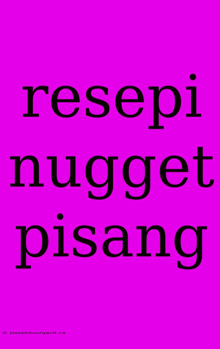 Resepi Nugget Pisang