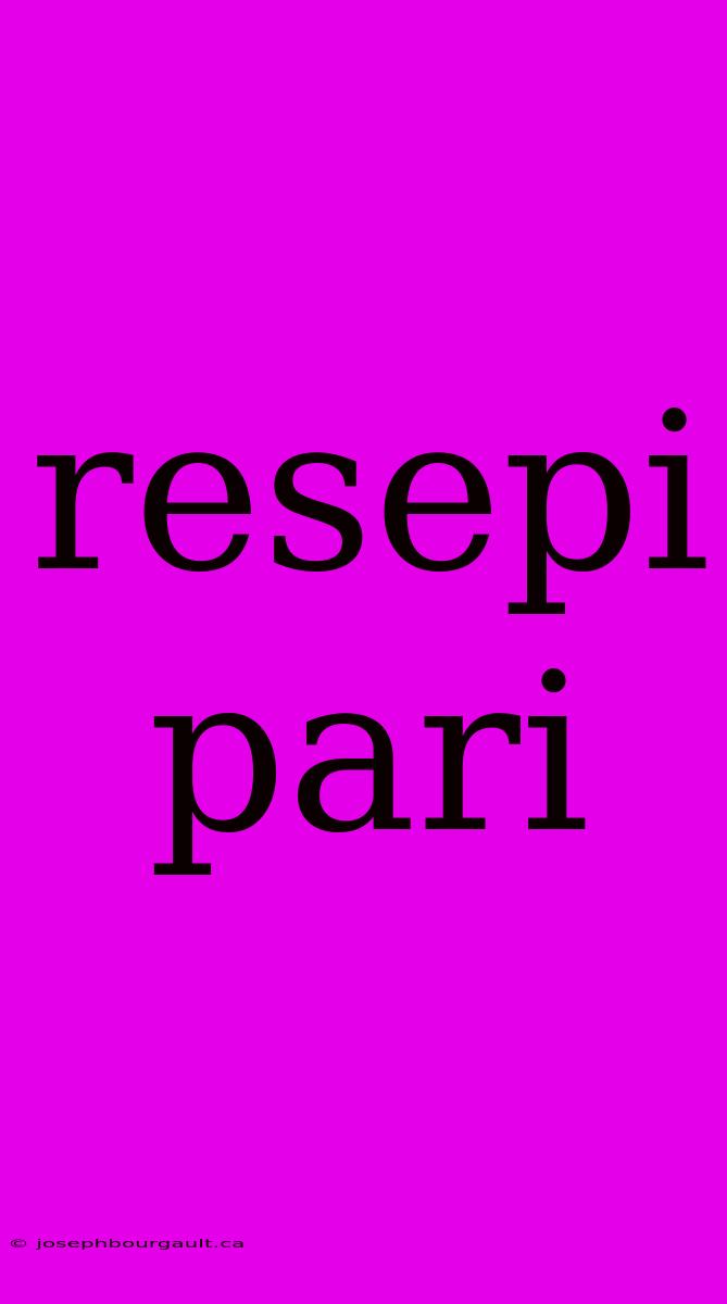 Resepi Pari