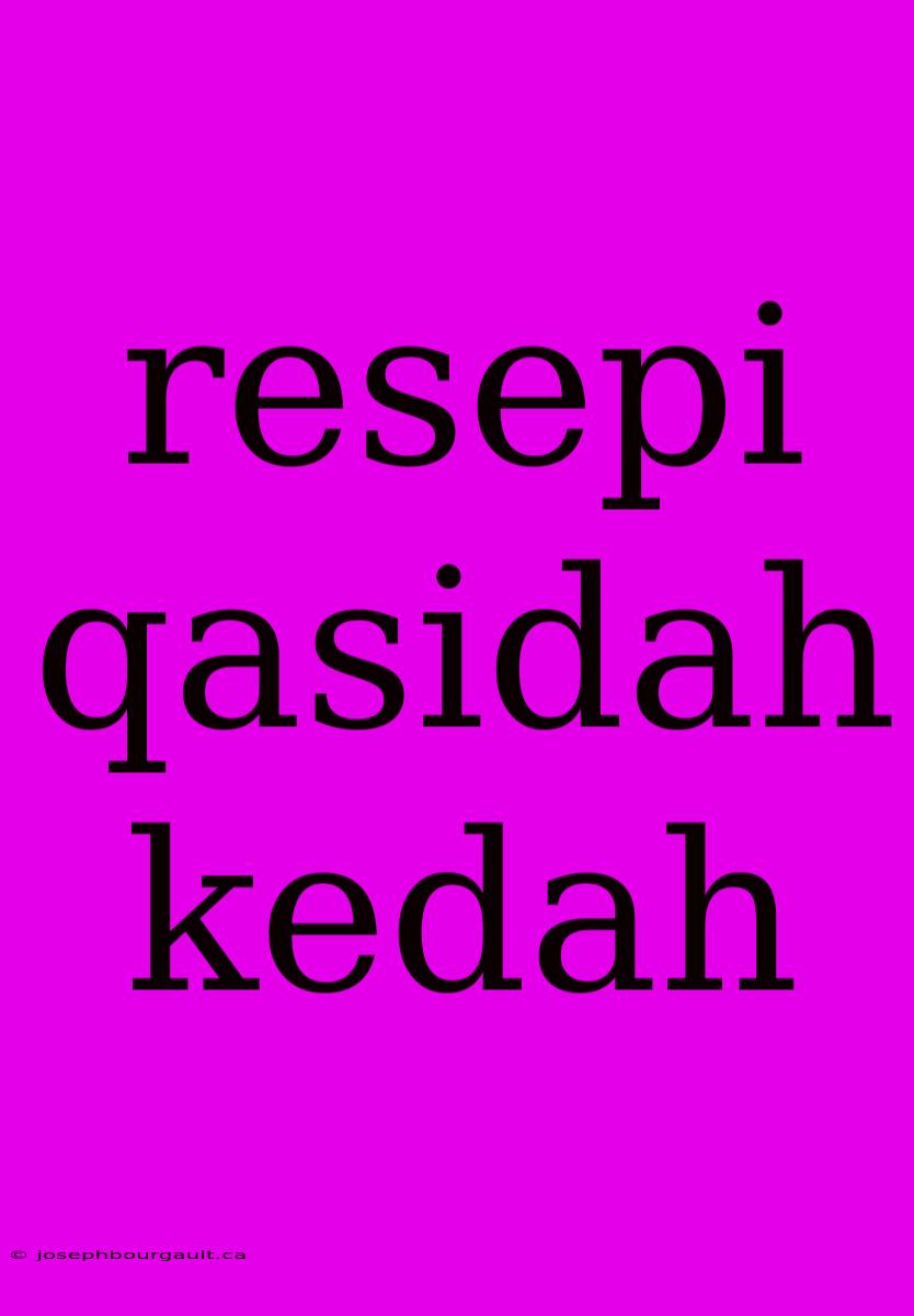 Resepi Qasidah Kedah